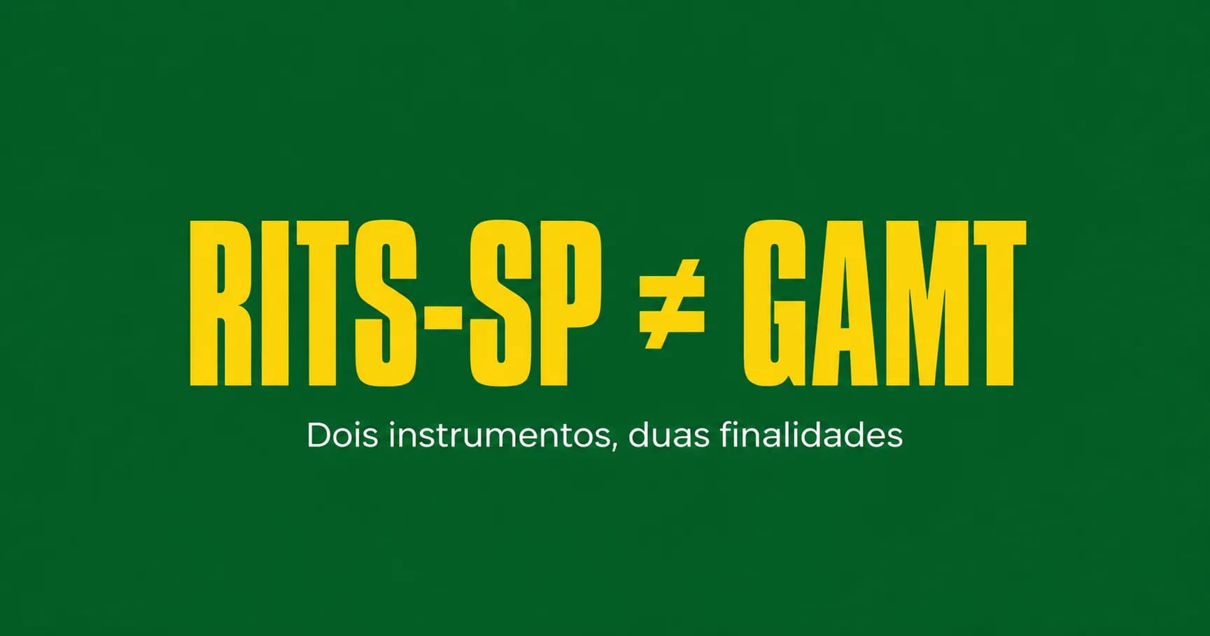 RITS-SP e GAMT não são a mesma coisa